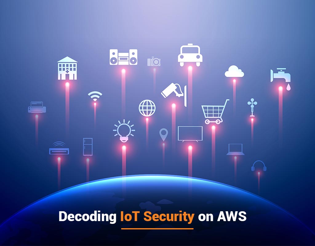 Decoding IoT Security Issues With AWS