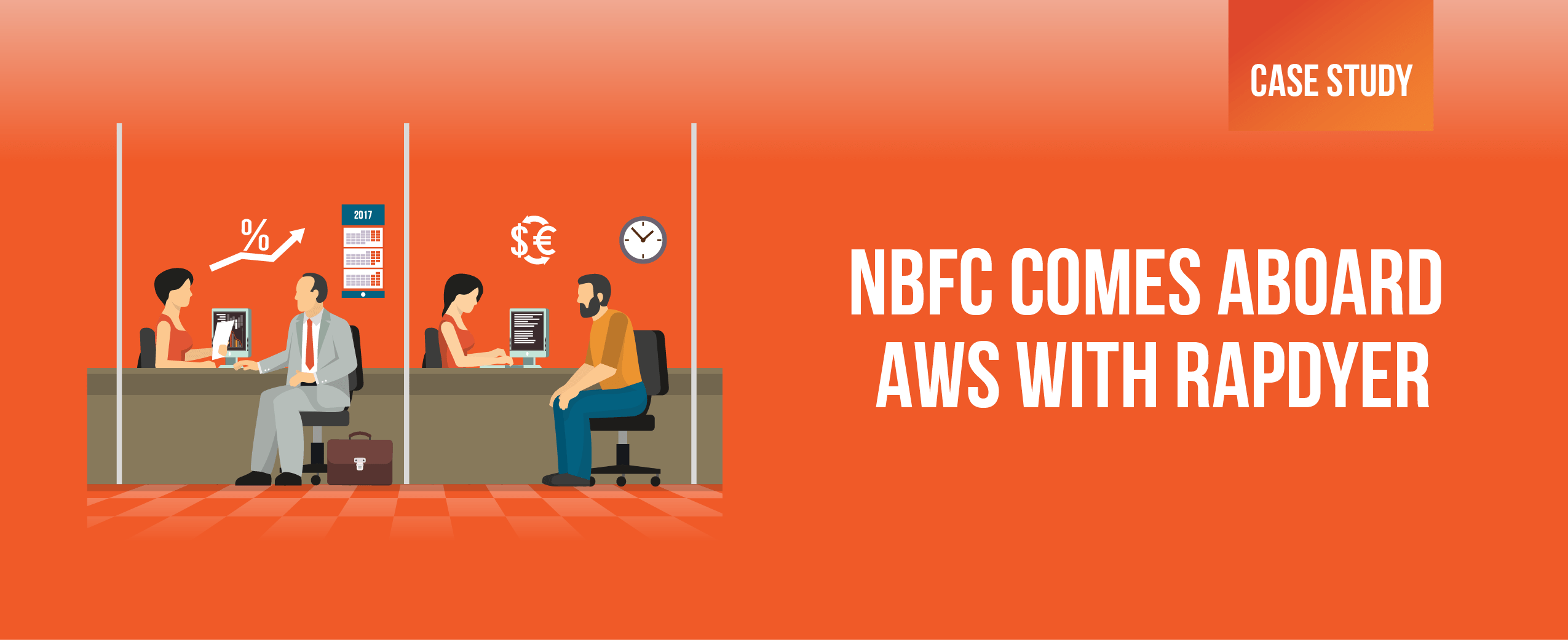 AWS Fintech Case Study : NBFC Leverages AWS for Reliable, Scalable and Secure Cloud Solutions