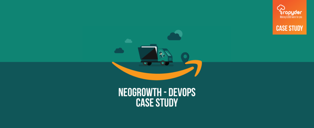 AWS fintech cloud case study of NeoGrowth banner image