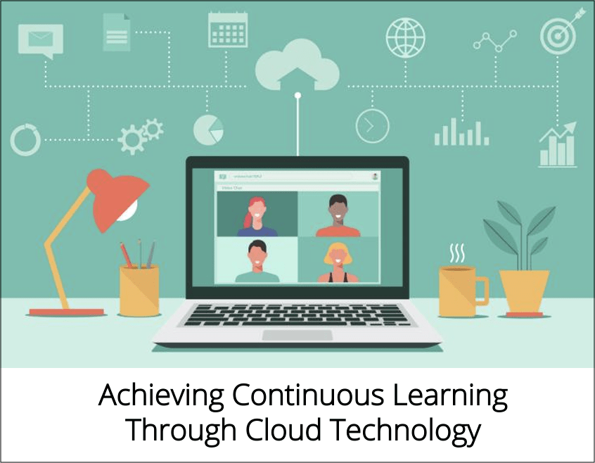 Achieving Continuous Learning Through Cloud Technology banner