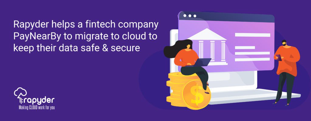 AWS FinTech Cloud Migration Case Study- of PayNearBy banner image