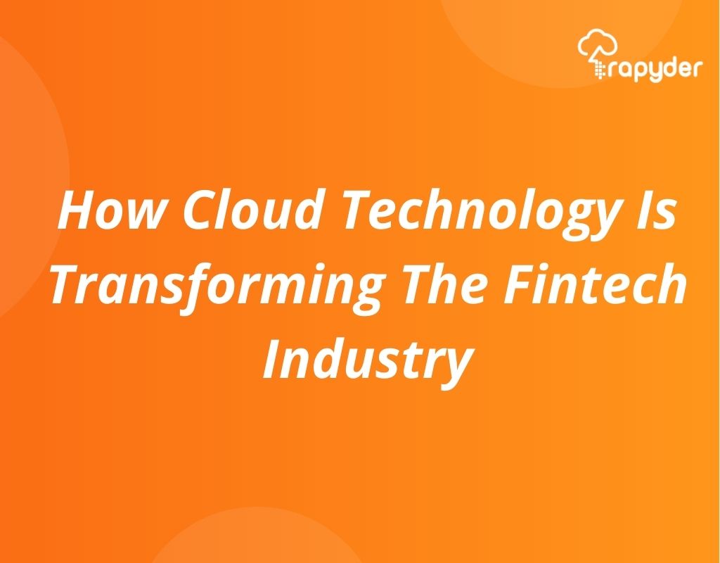 How cloud is changing Fintech